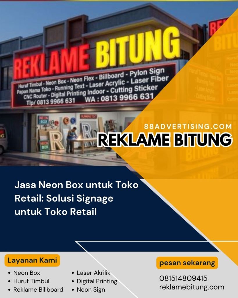 Jasa Neon Box untuk Toko Retail: Solusi Signage untuk Toko Retail