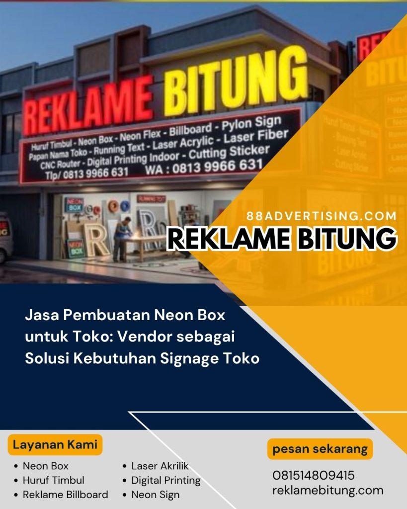 Jasa Pembuatan Neon Box untuk Toko: Vendor sebagai Solusi Kebutuhan Signage Toko