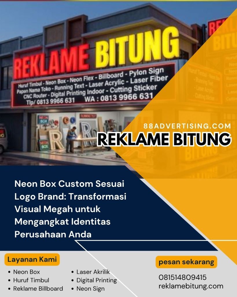 Neon Box Custom Sesuai Logo Brand: Transformasi Visual Megah untuk Mengangkat Identitas Perusahaan Anda
