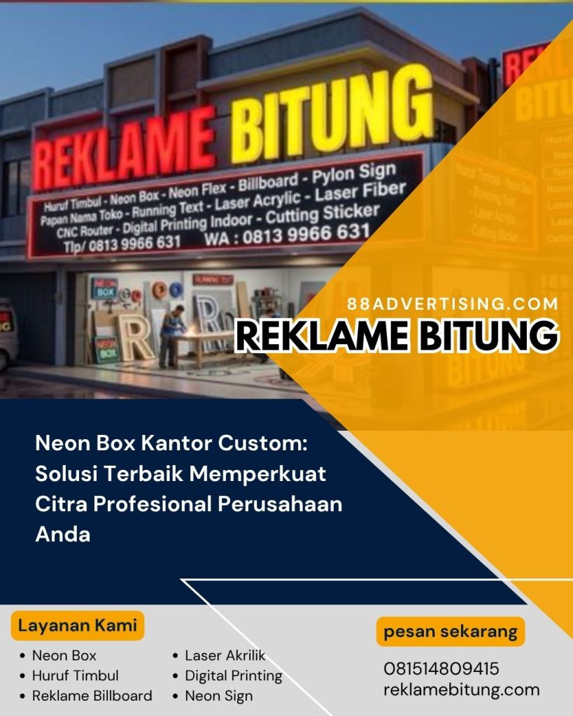 Neon Box Kantor Custom: Solusi Terbaik Memperkuat Citra Profesional Perusahaan Anda