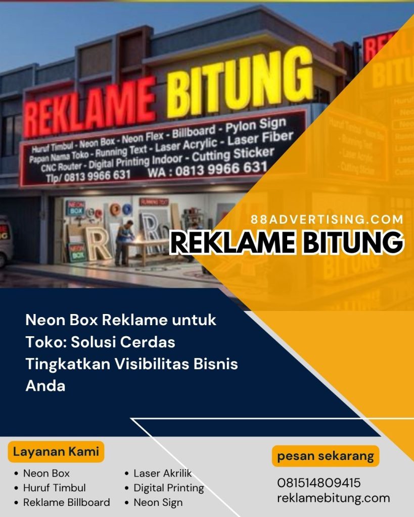 Neon Box Reklame untuk Toko: Solusi Cerdas Tingkatkan Visibilitas Bisnis Anda